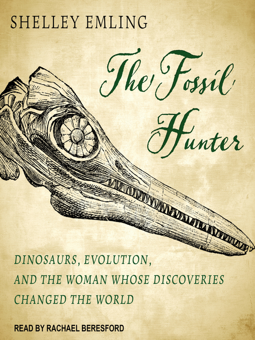 Title details for The Fossil Hunter by Shelley Emling - Available